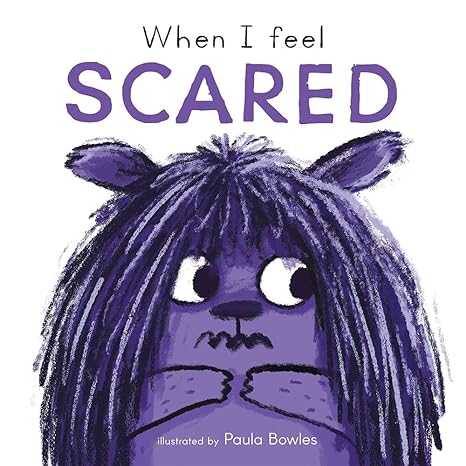 Paula Bowles When I Feel Scared