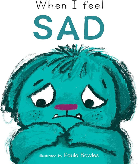 Paula Bowles When I Feel Sad
